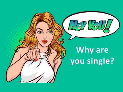 Να γιατί είσαι ακόμα μόνη