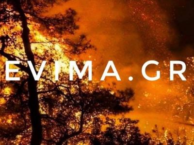 Φωτιά στην Εύβοια: Η πυρκαγιά καίει ανεξέλεγκτα - Εκκενώθηκαν τρία χωριά